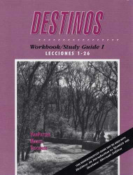 Destinos: Workbook/Study Guide 1 Lecciones 1-26