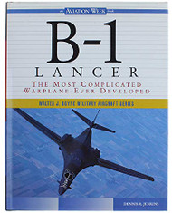 B-1 Lancer: The Most Complicated Warplane Ever Developed