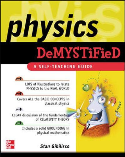 Physics Demystified: A Self-Teaching Guide (Demystified)