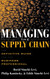 Managing the Supply Chain: The Definitive Guide for the Business