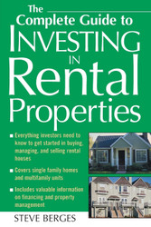 The Complete Guide to Investing in Rental Properties