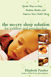 The No-Cry Sleep Solution for Toddlers and Preschoolers: Gentle Ways