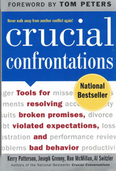 Crucial Confrontations: Tools for Resolving Broken Promises Violated