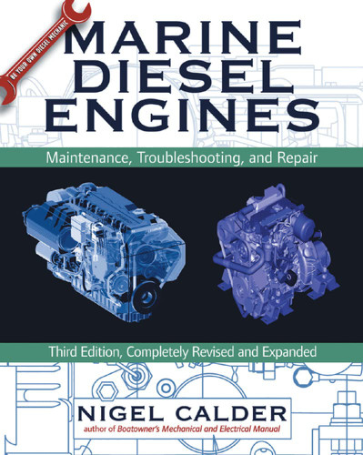 Marine Diesel Engines: Maintenance Troubleshooting and Repair
