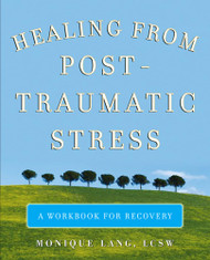 Healing from Post-Traumatic Stress
