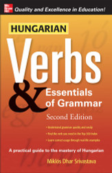 Hungarian Verbs & Essentials of Grammar .