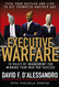 Executive Warfare
