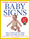Baby Signs: How to Talk with Your Baby Before Your Baby Can Talk