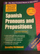 Practice Makes Perfect Spanish Pronouns and Prepositions