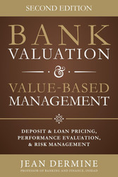Bank Valuation and Value Based Management: Deposit and Loan Pricing