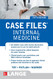 Case Files Internal Medicine (LANGE Case Files)