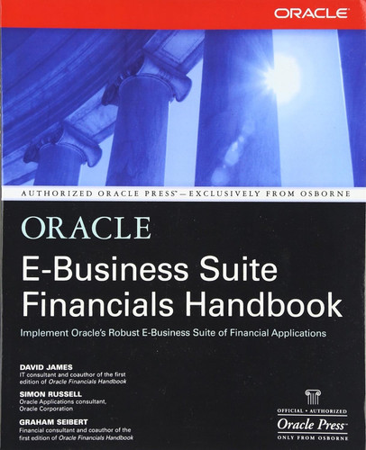 Oracle E-Business Suite Financials Handbook