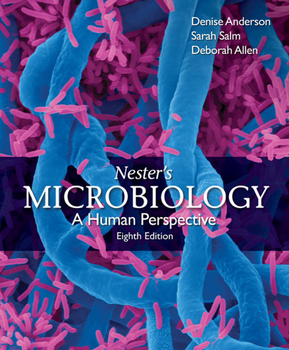 Nester's Microbiology: A Human Perspective