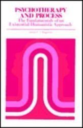 Psychotherapy and Process: The Fundamentals of an
