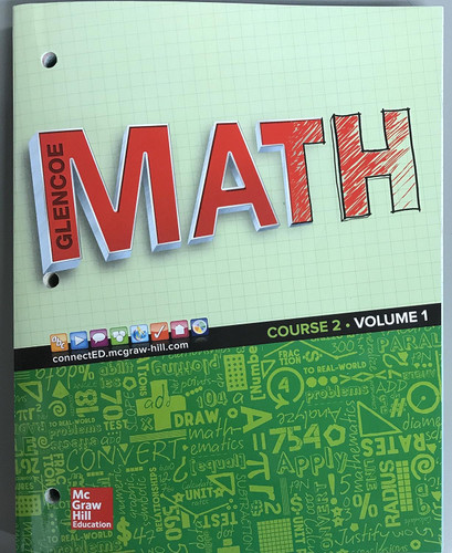 Glencoe Math 2016 Course 2 Student Edition Volume 1