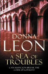 A Sea Of Troubles: (Brunetti 10) (Commissario Brunetti)