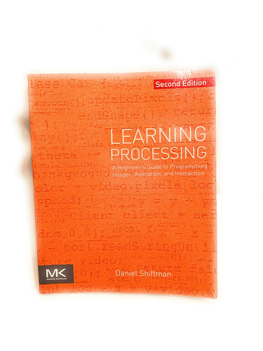 Learning Processing: A Beginner's Guide to Programming Images