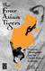 The Four Asian Tigers: Economic Development and the Global Political