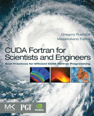 CUDA Fortran for Scientists and Engineers: Best Practices for