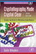 Crystallography Made Crystal Clear: A Guide for Users of