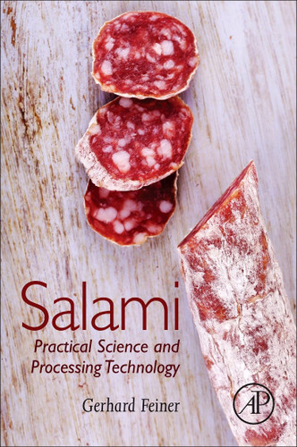 Salami: Practical Science and Processing Technology Salami: Practical Science and Processing Technology