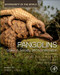 Pangolins: Science Society and Conservation