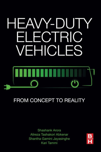 Heavy-Duty Electric Vehicles: From Concept to Reality