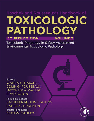 Haschek and Rousseaux's Handbook of Toxicologic Pathology Volume 2