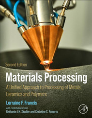 Materials Processing: A Unified Approach to Processing of Metals