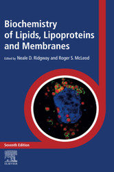 Biochemistry of Lipids Lipoproteins and Membranes