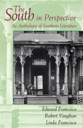 The South in Perspective: An Anthology of Southern Literature