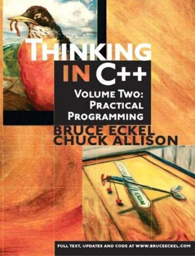 Thinking in C++: Practical Programming Volume 2