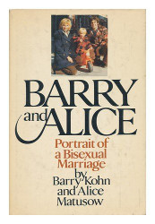 Barry and Alice: Portrait of a Bisexual Marriage