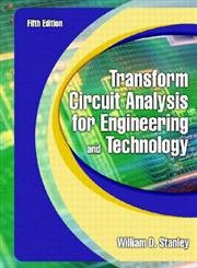 Transform Circuit Analysis for Engineering and Technology