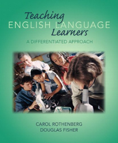 Teaching English Language Learners: A Differentiated Approach Teaching English Language Learners: A Differentiated Approach