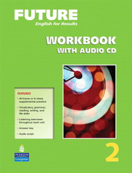 Future: English for Results Level 2 - Workbook (Book & CD)