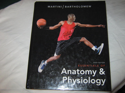 Essentials of Anatomy and Physiology (Sixth Edition)