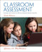 Classroom Assessment: Principles and Practice for Effective