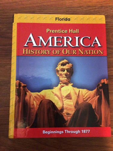 America - History of Our Nation Beginnings Through 1877