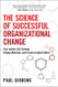 The Science of Successful Organizational Change: How Leaders Set