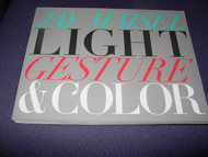 Light Gesture and Color (Voices That Matter)