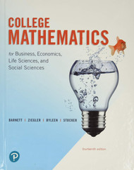 College Mathematics for Business Economics Life Sciences and Social