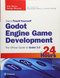 Godot Engine Game Development in 24 Hours Sams Teach Yourself: The