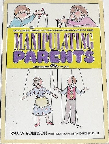 Manipulating Parents