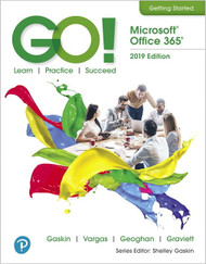 GO! with Microsoft Office 2019 Getting Started