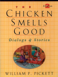 Chicken Smells Good The Dialogs and Stories