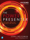 Power Presenter The: Techniques Style and Strategy to Be Suasive