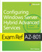 Exam Ref AZ-801 Configuring Windows Server Hybrid Advanced Services