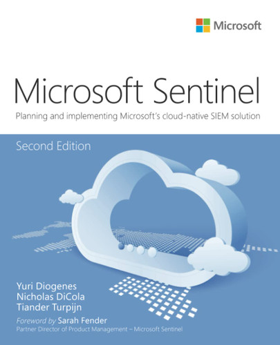 Microsoft Azure Sentinel: Planning and implementing Microsoft's