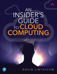 Insider's Guide to Cloud Computing An